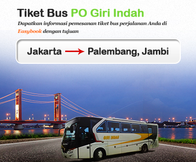 Baru Diluncurkan Tiket Bus Giri Indah Baru Diluncurkan Tiket Bus Giri Indah